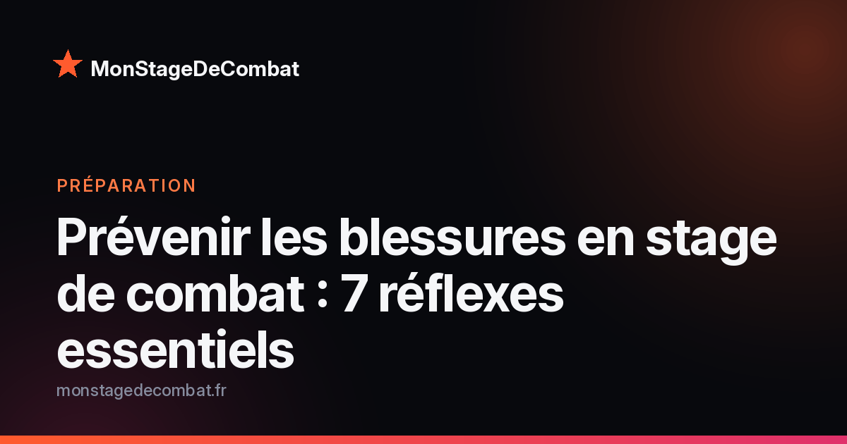 Visuel MonStageDeCombat : prévenir les blessures en stage de sport de combat